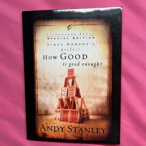 How Good Is Good Enough by Andy Stanley, Paperback, 2003